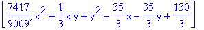 [7417/9009, x^2+1/3*x*y+y^2-35/3*x-35/3*y+130/3]